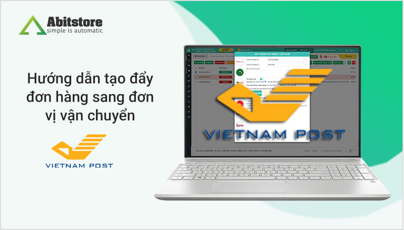 My VNPost - Đồng bộ đơn hàng, vận đơn lên từ Abitstore